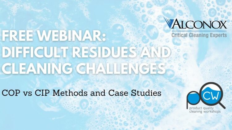 Free Webinar: COP Cleaning: Difficult Residues and Cleaning Challenges