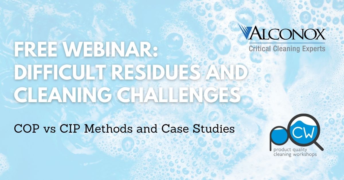 Free Webinar: COP Cleaning: Difficult Residues and Cleaning Challenges